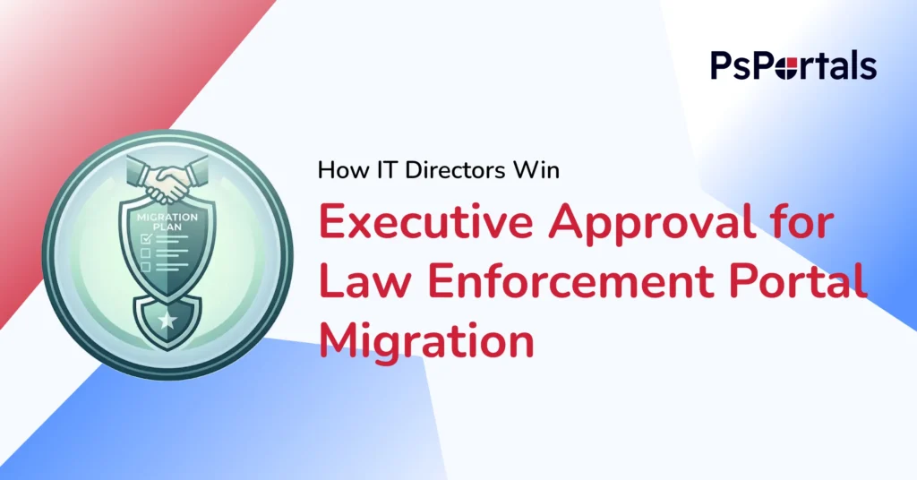 How to Get Executive Buy-In for Portal Migration — PsPortals blog
