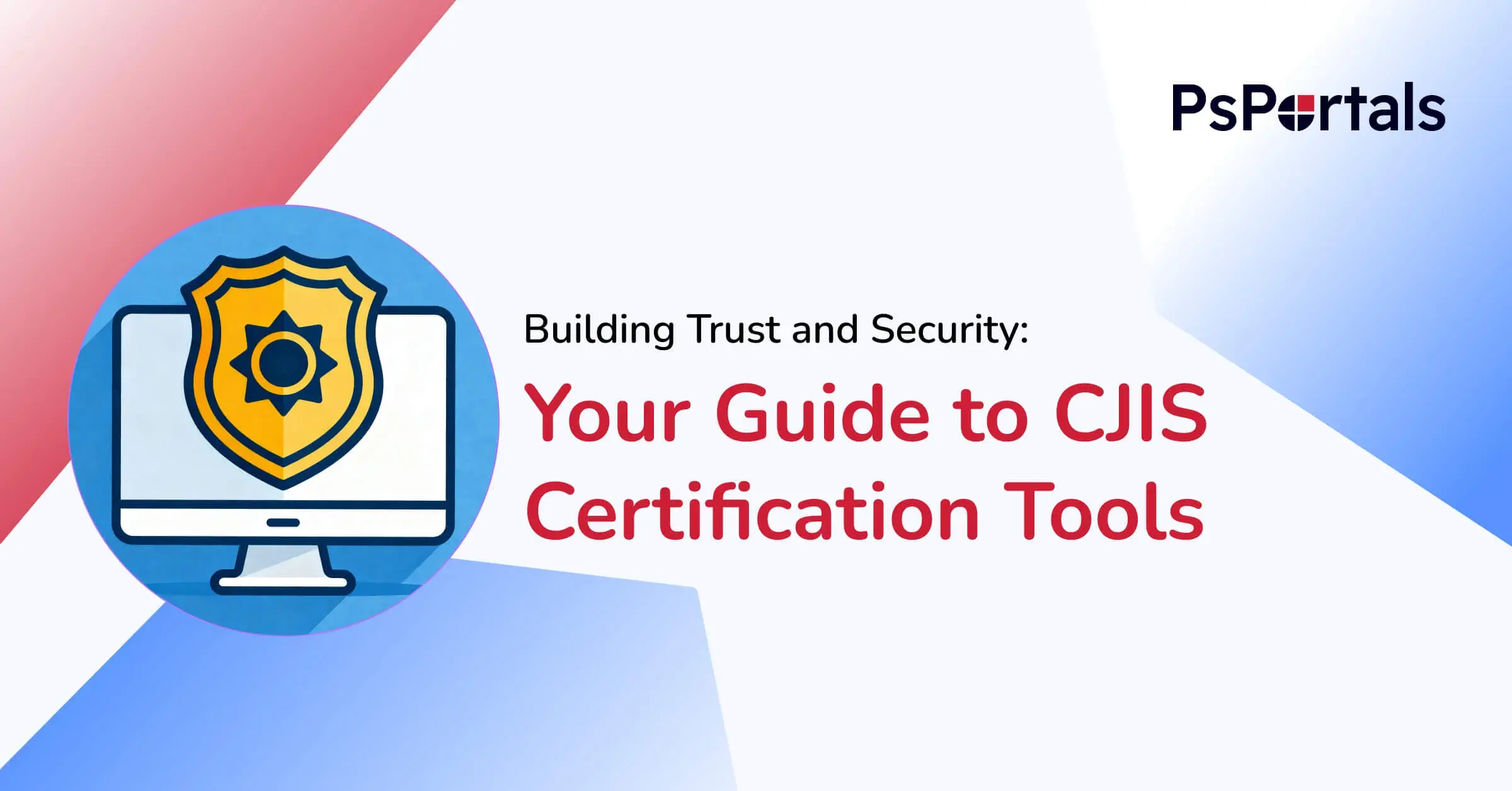 Introduction to CJIS Certification Tools