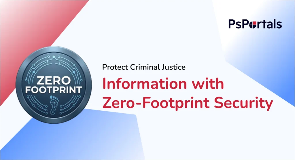 Law enforcement officer accessing CJIS system through zero-footprint secure portal
